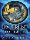 Lex Trent Versus the Gods (eBook)
